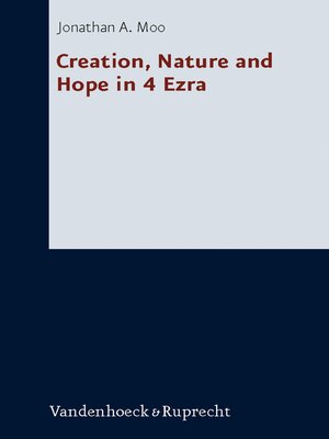 cover image of Creation, Nature and Hope in 4 Ezra